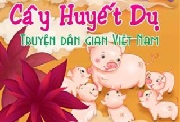 Sự tích cây huyết dụ | Sự tích Việt Nam